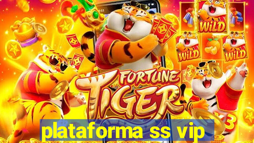 plataforma ss vip